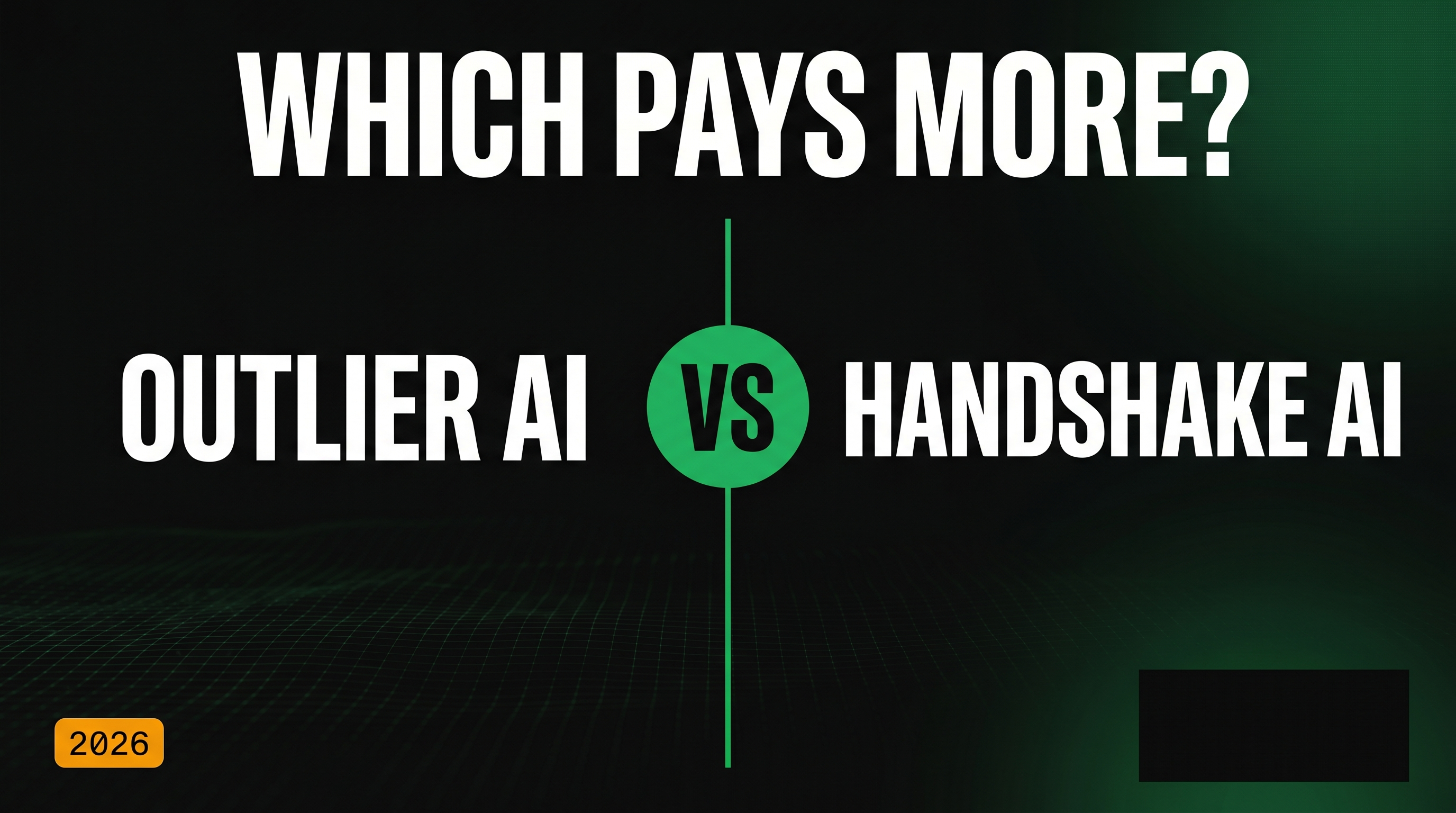 Outlier AI vs Handshake AI: Which Pays More in 2026?