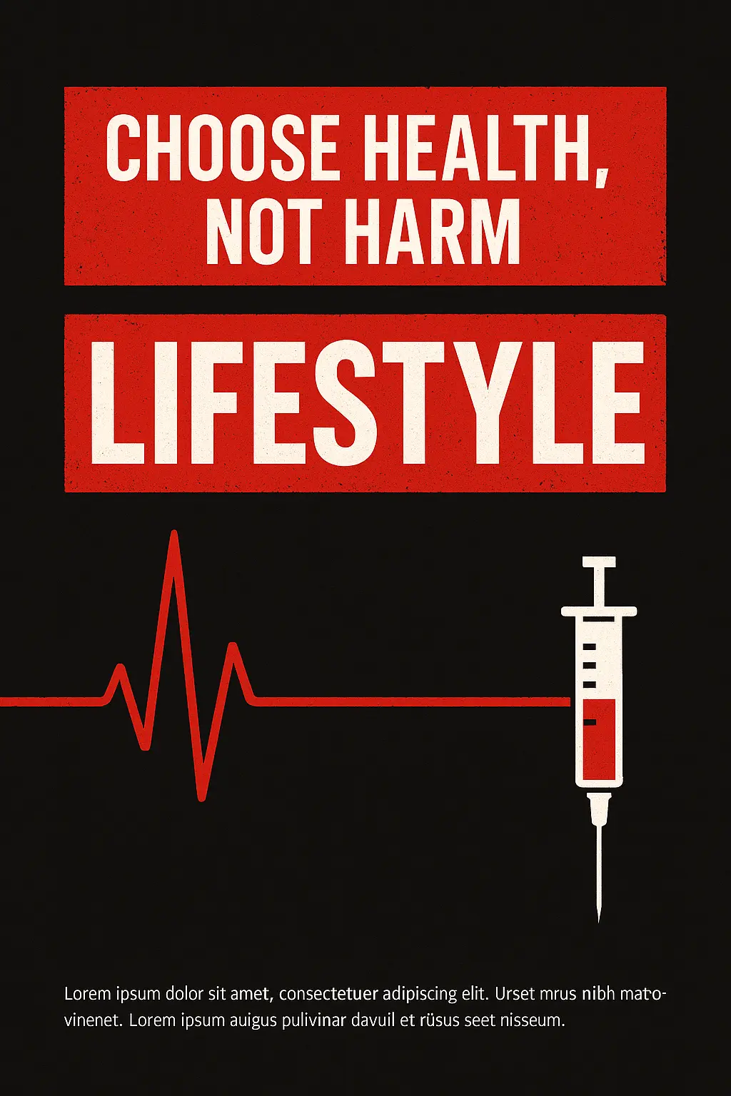 Bold Drug-Free Poster template with red syringe and message
