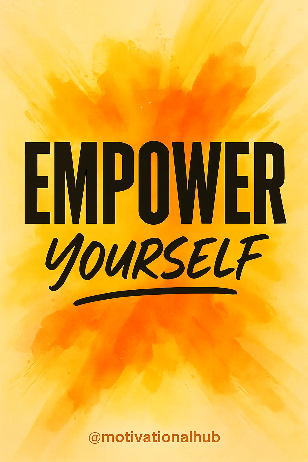 Motivational Poster template with bold 'EMPOWER YOURSELF' text and vibrant watercolor background.