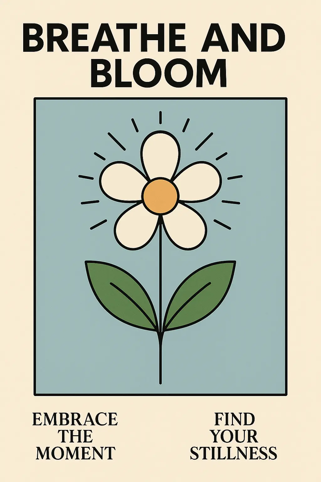 Motivational Poster template with minimalist flower and calming text