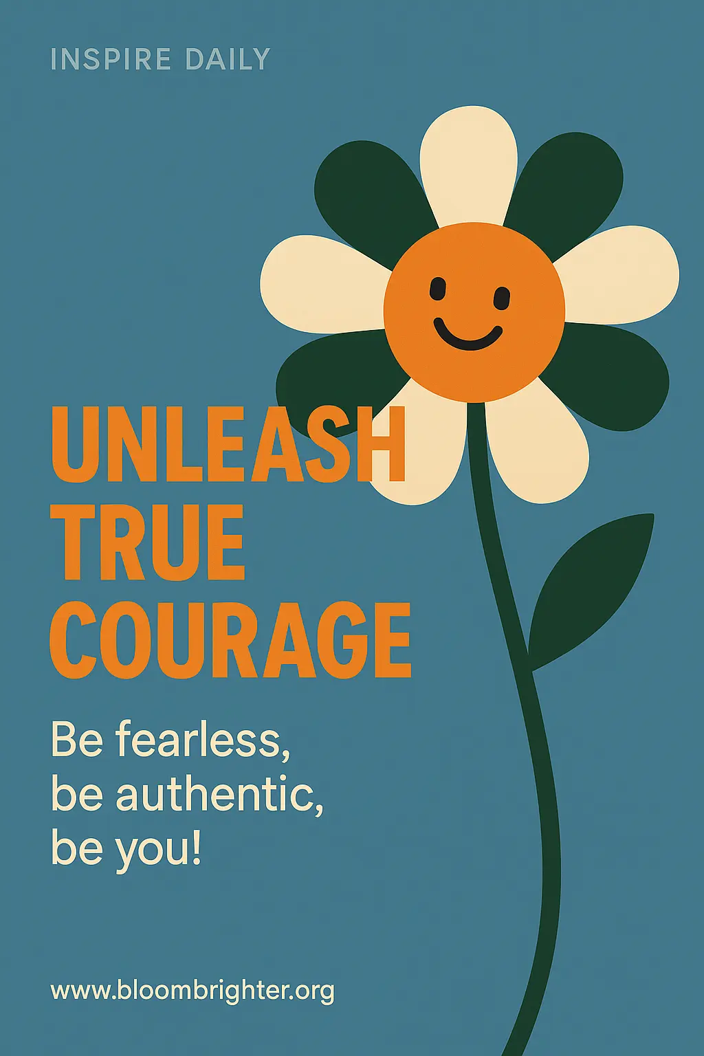 Motivational Poster template with bold text and smiling cartoon flower