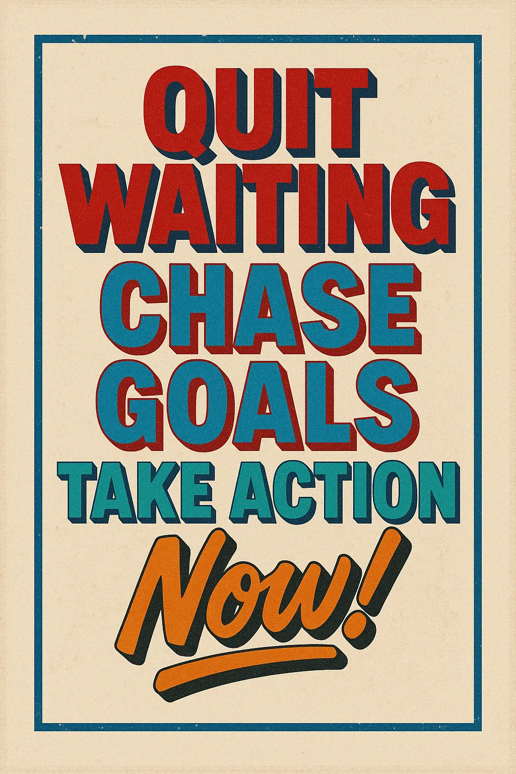 Retro Motivational Poster template with bold colorful action words