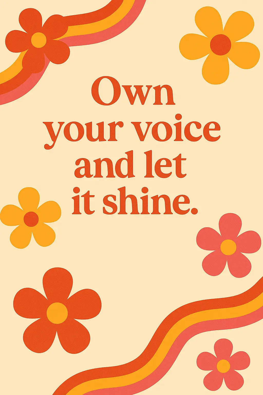 Retro floral Motivational Poster template with bold central quote