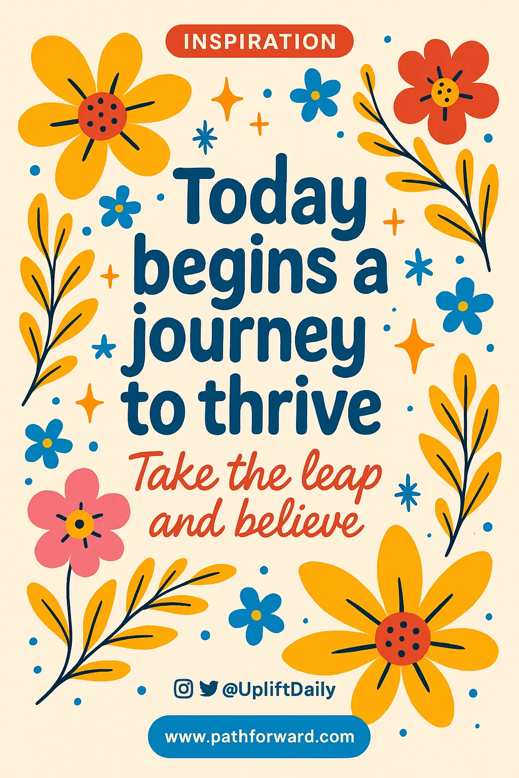 Motivational Poster template with flowers and uplifting quote