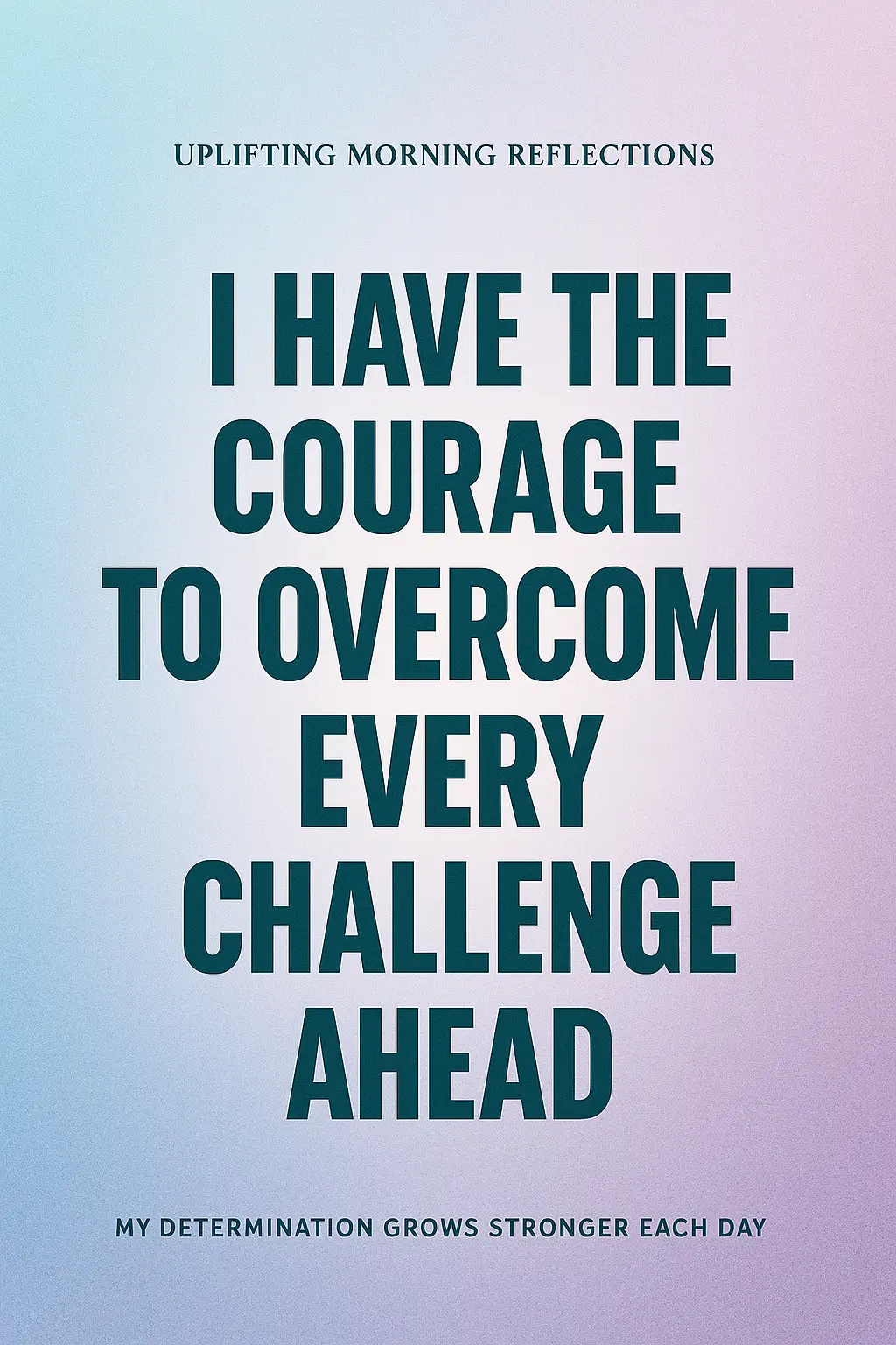 Motivational Poster template with bold text and calming gradient